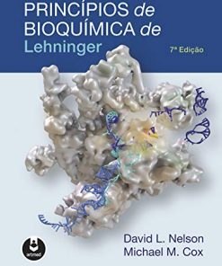 Princípios de Bioquímica de Lehninger, 7ed (Portuguese Brazilian) (PDF)