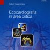 Ecocardiografia in area critica (EPUB + Converted PDF)