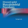 Ultrasound-guided Musculoskeletal Procedures: The Upper Limb (PDF)