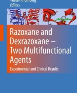 Razoxane and Dexrazoxane – Two Multifunctional Agents: Experimental and Clinical Results (EPUB)