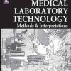 CONCISE BOOK OF MEDICAL LABORATORY TECHNOLOGY: METHODS & INTERPRETATIONS, 2nd Edition (PDF)