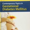 Contemporary Topics in Gestational Diabetes Mellitus (PDF)