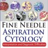 Fine Needle Aspiration Cytology: Interpretation and Diagnostic Difficulties, 2nd Edition (PDF)