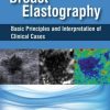 Breast Elastography: Basic Principles and Interpretation of Clinical Cases (PDF)