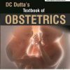DC Dutta’s Textbook of Obstetrics: Including Perinatology and Contraception, 9th Edition (PDF)