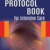 The Protocol Book for Intensive Care, 5th Edition (PDF)