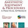 Understanding Anesthetic Equipment & Procedures: A Practical Approach, 2nd Edition (PDF)