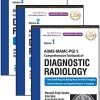AIIMS MAMC ‑ PGI’s Comprehensive Textbook of Diagnostic Radiology (Three Volume Set), 2ed (High Quality Converted PDF)