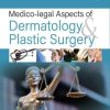 Medico-legal Aspects of Dermatology & Plastic Surgery (PDF)
