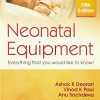 Neonatal Equipment Everything that you would like to know!, 5th Edition (High Quality PDF)