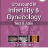 Ultrasound in Infertility and Gynecology Text and Atlas, 2nd Edition (PDF)