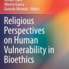 Religious Perspectives on Human Vulnerability in Bioethics (EPUB)