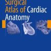 Surgical Atlas of Cardiac Anatomy (EPUB)