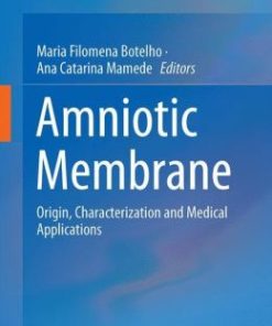 Amniotic Membrane: Origin, Characterization and Medical Applications (EPUB)