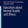 Education about Mental Health and Illness (Mental Health and Illness Worldwide) (PDF)
