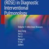 Rapid On-Site Evaluation (ROSE) in Diagnostic Interventional Pulmonology: Volume 1: Infectious Diseases (PDF)