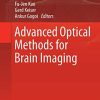 Advanced Optical Methods for Brain Imaging (Progress in Optical Science and Photonics) (EPUB)