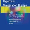 Hyperbaric Oxygenation Therapy: Molecular Mechanisms and Clinical Applications (PDF)