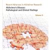 Alzheimer’s Disease: Pathological and Clinical Findings (Recent Advances in Alzheimer Research) (PDF)