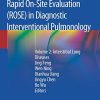 Rapid On-Site Evaluation (ROSE) in Diagnostic Interventional Pulmonology: Volume 2: Interstitial Lung Diseases (PDF)
