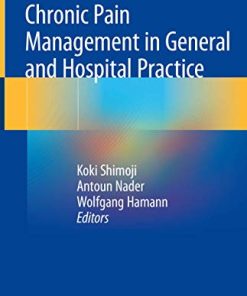 Chronic Pain Management in General and Hospital Practice (PDF)