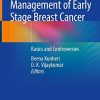 Management of Early Stage Breast Cancer: Basics and Controversies (PDF)