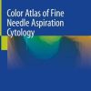 Color Atlas of Fine Needle Aspiration Cytology (PDF)