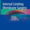 Internal Limiting Membrane Surgery (PDF)