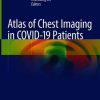 Atlas of Chest Imaging in COVID-19 Patients (PDF)