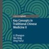 Key Concepts in Traditional Chinese Medicine II (PDF)
