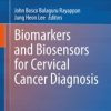 Biomarkers and Biosensors for Cervical Cancer Diagnosis (PDF)