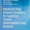Advanced Drug Delivery Strategies for Targeting Chronic Inflammatory Lung Diseases (PDF)