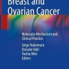 Hereditary Breast and Ovarian Cancer: Molecular Mechanism and Clinical Practice (PDF)
