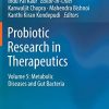 Probiotic Research in Therapeutics: Volume 5: Metabolic Diseases and Gut Bacteria (Probiotic Research in Therapeutics, 5) (PDF)