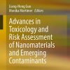 Advances in Toxicology and Risk Assessment of Nanomaterials and Emerging Contaminants (PDF)