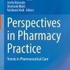 Perspectives in Pharmacy Practice: Trends in Pharmaceutical Care (PDF)