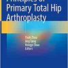 Principles of Primary Total Hip Arthroplasty, 1st edition (EPUB)