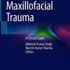 Maxillofacial Trauma: A Clinical Guide (PDF)