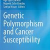 Genetic Polymorphism and cancer susceptibility (PDF)