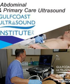 Gulfcoast Ultrasound Institute: Abdominal and Primary Care Ultrasound (On-Demand Videos)