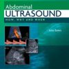Abdominal Ultrasound: How, Why and When, 3rd