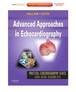 Advanced Approaches in Echocardiography: Expert Consult: Online and Print, 1e
