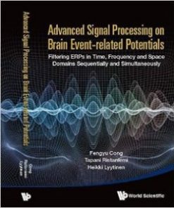 Advanced Signal Processing on Event-Related Potentials (ERPs): Filtering ERPs in Time, Frequency and Space Domains Sequentially and Simultaneously