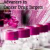 Advances in Cancer Drug Targets (Volume 2)