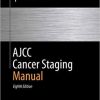 AJCC Cancer Staging Manual 8th Edition-Original PDF