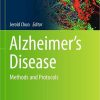 Alzheimer’s Disease: Methods and Protocols (Methods in Molecular Biology, 2561) 1st ed. 2023 Edition PDF