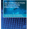 An Introduction to Radiation Protection 6E