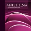 Anesthesia: A Comprehensive Review: Expert Consult: Online and Print, 4e