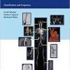 Arterial Variations in Humans: Key Reference for Radiologists and Surgeons: Classifications and Frequency 1st Edition