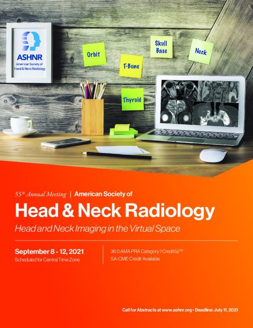 American Society of Head and Neck Radiology 55th Annual Meeting 2021 (ASHNR)